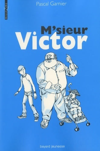 Livrenpoche : M'sieur Victor - Pascal Garnier - Livre