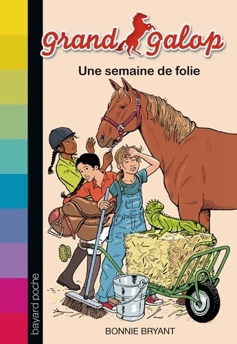 Livrenpoche : Une semaine de folie - Bonnie Bryant - Livre