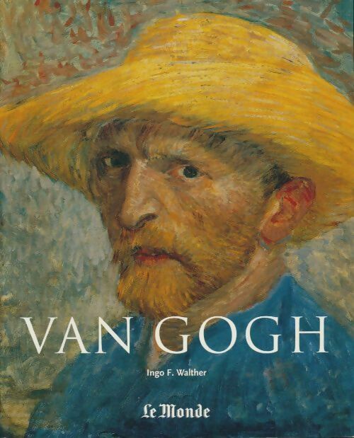Livrenpoche : Van Gogh - Ingo F. Walther - Livre