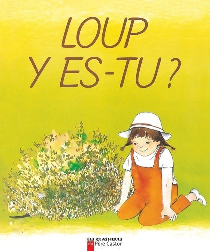 Livrenpoche : Loup y es-tu ? - Anne-Marie Chapouton - Livre