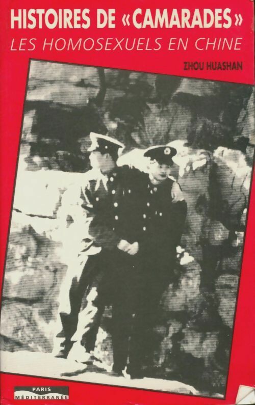 Livrenpoche : Histoire de camarades - Zhou Huashan - Livre