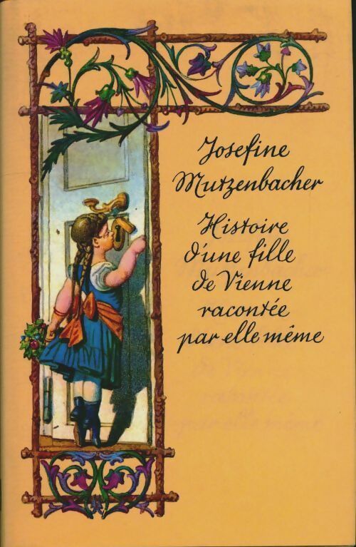 Livrenpoche : Histoire d'une fille de Vienne racontée par elle-même - Mutzenbacher Josefine - Livre
