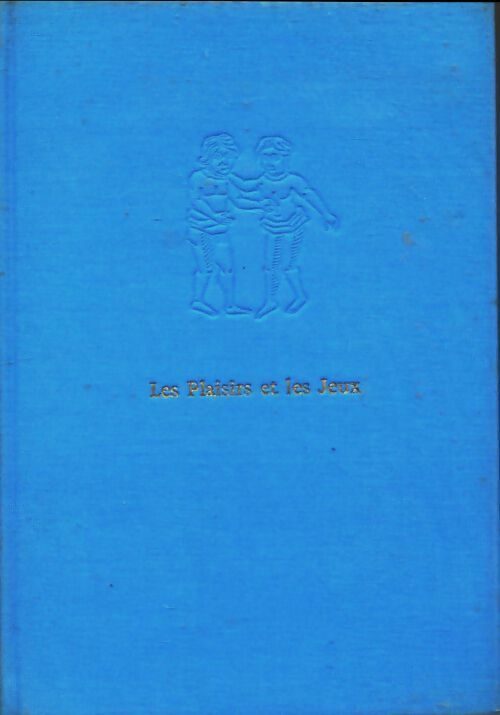 Livrenpoche : Les plaisirs et les jeux - Georges Duhamel - Livre