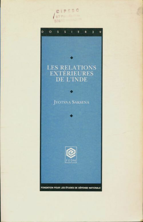Livrenpoche : Les relations extérieures de l'Inde - Jyotsna Saksena - Livre