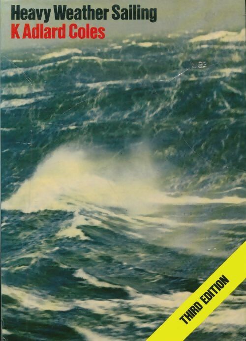 Livrenpoche : Heavy weather sailing - K. Adlard Coles - Livre