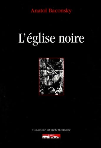Livrenpoche : L'église noire - Anatol Baconsky - Livre