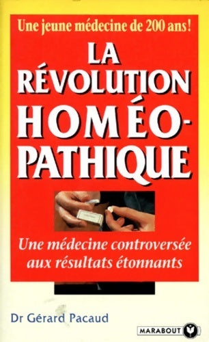 Livrenpoche : La révolution homéopathique - Gérard Pacaud - Livre