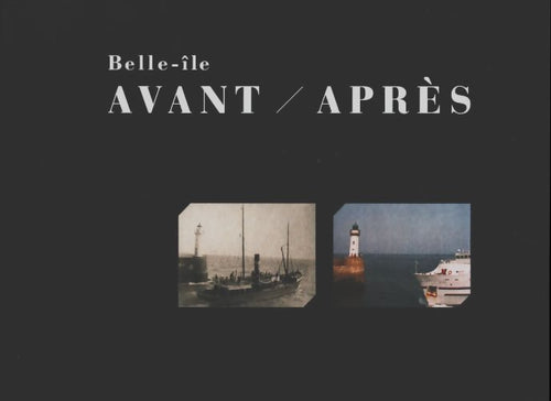 Livrenpoche : Belle-île avant/après - Georges Mouchon - Livre