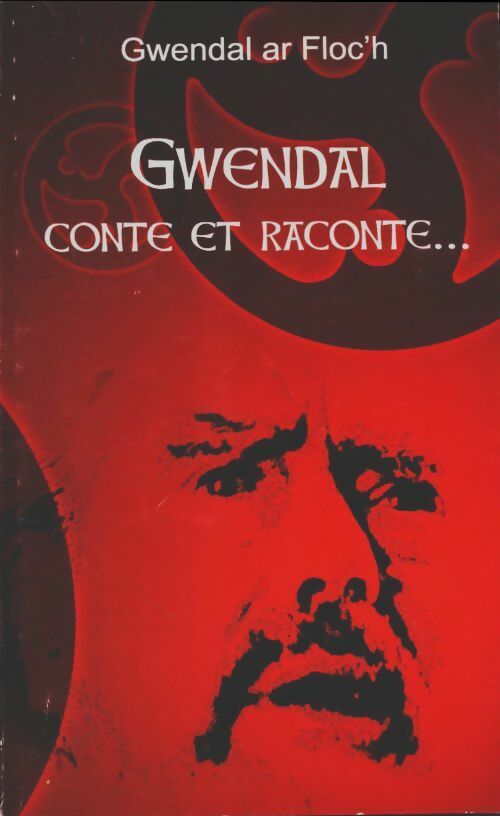 Livrenpoche : Gwendal conte et raconte... - Gwendal Ar Floc'H - Livre
