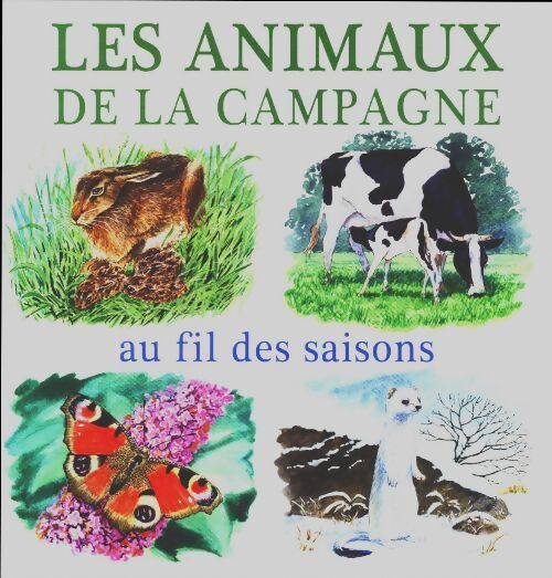 Livrenpoche : Les animaux de la campagne au fil des saisons - Collectif - Livre