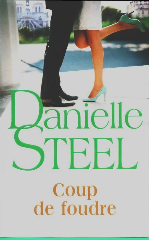 Livrenpoche : Coup de foudre - Danielle Steel - Livre