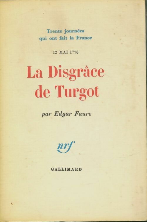 Livrenpoche : La disgrâce de Turgot - Edgar Faure - Livre