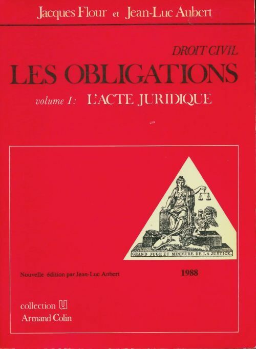 Livrenpoche : Droit civil. Les obligations Tome I : L'acte juridique - Jacques Flour - Livre