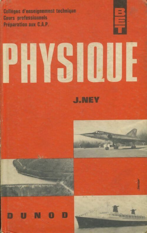 Physique CAP - Jean Ney -  Dunod GF - Livre