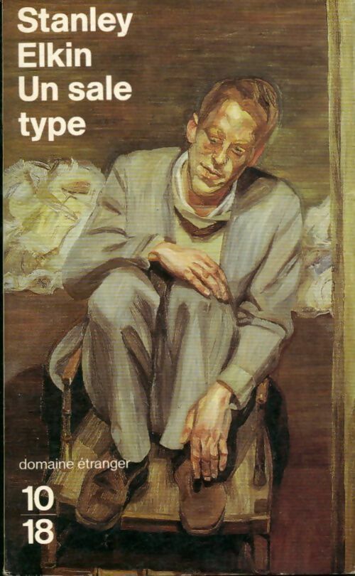 Livrenpoche : Un sale type - Stanley Elkin - Livre