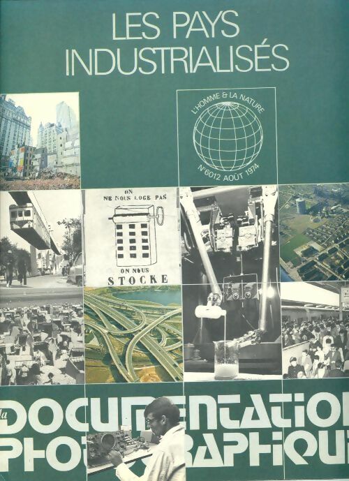 Livrenpoche : La documentation photographique n°6012 : Les pays industrialisés - Collectif - Livre