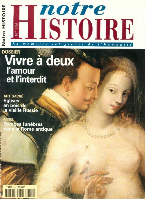 Livrenpoche : Notre histoire n°169 : Vivre à deux, l'amour et l'interdit - Collectif - Livre