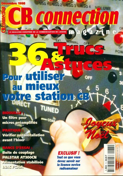 Livrenpoche : CB Connection n°73 : 36 trucs & astuces pour mieux utiliser votre station CB - Collectif - Livre