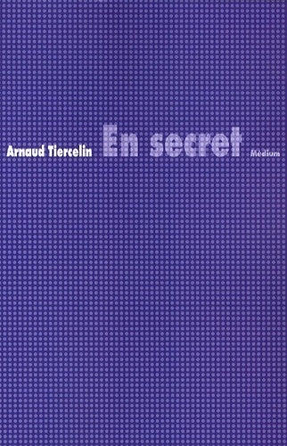 En secret - Arnaud Tiercelin -  Médium - Livre