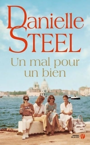Livrenpoche : Un mal pour un bien - Danielle Steel - Livre