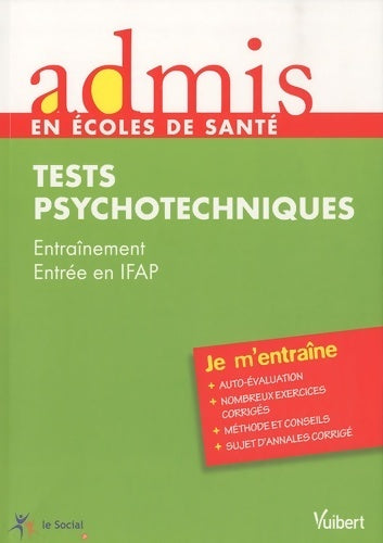 Livrenpoche : Admis-concours santé auxiliaire de puériculture tests psychotechniques entrainement entrée en ifap - Olivier Sorel - Livre