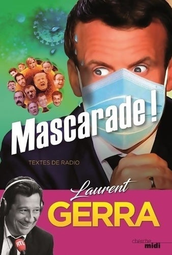 Livrenpoche : Mascarade ! - Laurent Gerra - Livre