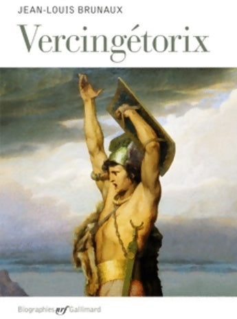 Vercingétorix - Jean-Louis Brunaux - Livre