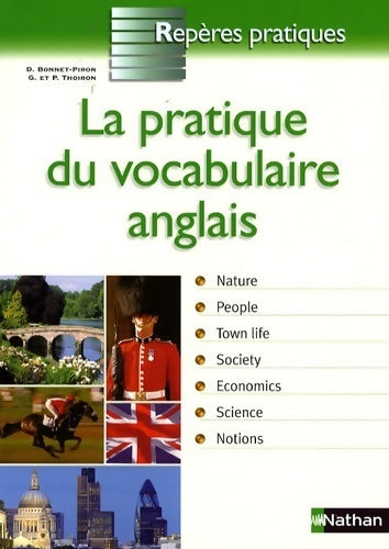 Pratique vocabulaire anglais - Daniel Bonnet-Piron - Livre