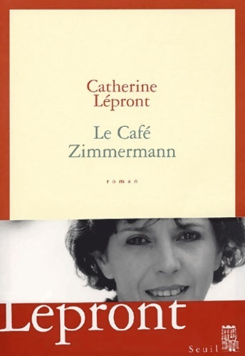 Livrenpoche : Le café Zimmermann - Catherine Lépront - Livre