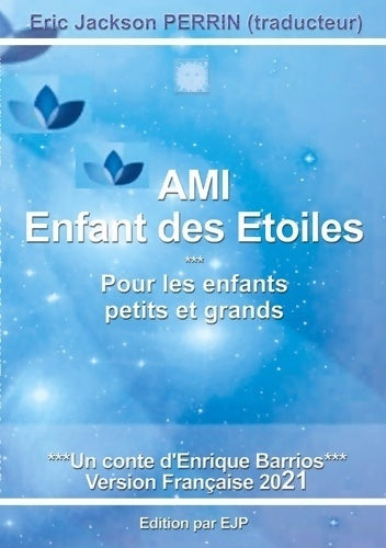 Livrenpoche : Enfant des étoiles - Enrique Barrios - Livre