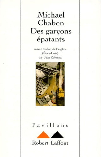 Livrenpoche : Des garçons épatants - Michael Chabon - Livre