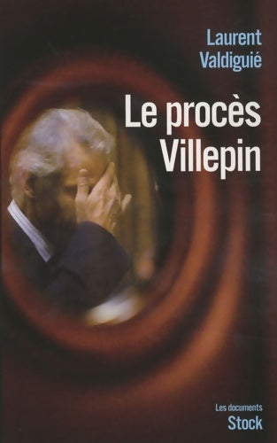 Livrenpoche : Le procès villepin - Laurent Valdiguié - Livre
