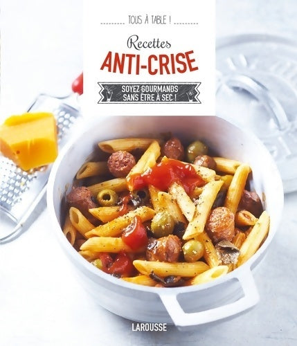Livrenpoche : Recettes anti-crise - Collectif - Livre