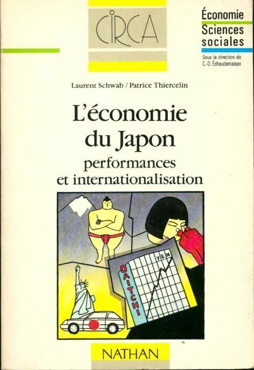 Livrenpoche : L'économie du Japon. Performances et internationalisation - Laurent Schwab - Livre