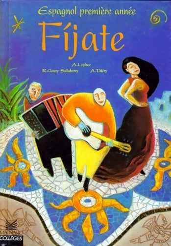 Livrenpoche : Fíjate : Espagnol 4e LV2 (manuel) - Andrée Laplace - Livre