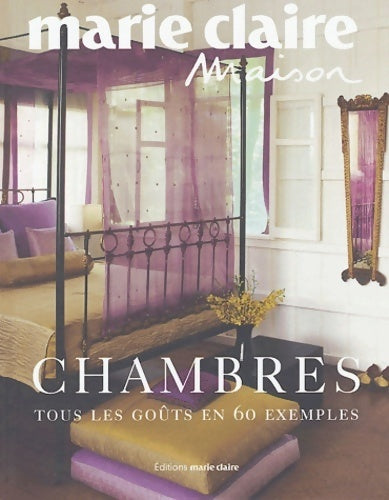 Livrenpoche : Chambres : Tous les goûts en 60 exemples - Caroline Tiné - Livre