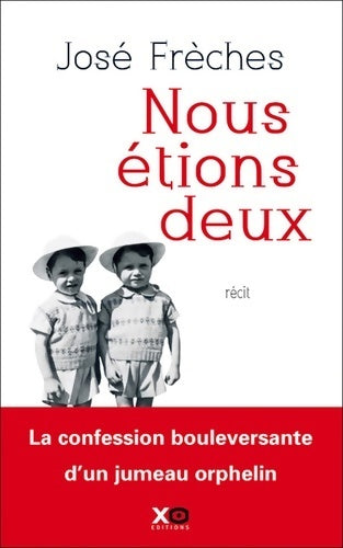Nous étions deux - José Frèches - Livre