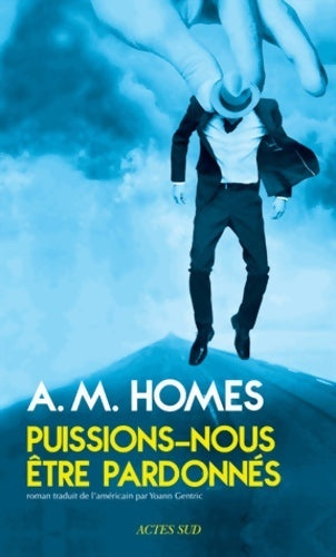 Livrenpoche : Puissions-nous être pardonnés - A.  m. Homes - Livre