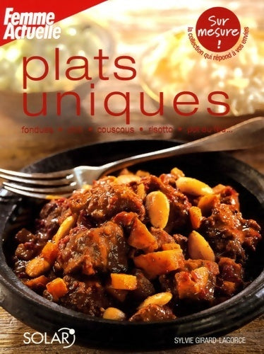 Livrenpoche : Plats uniques - Sylvie Girard-Lagorce - Livre