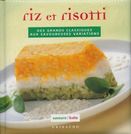 Riz et risotti - Collectif -  Saveurs d'Italie - Livre