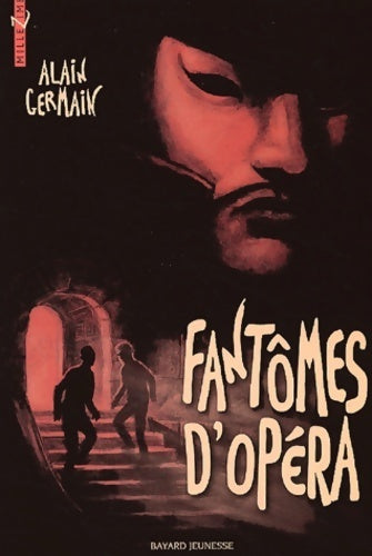 Livrenpoche : fantômes d'opera - Alain Germain - Livre