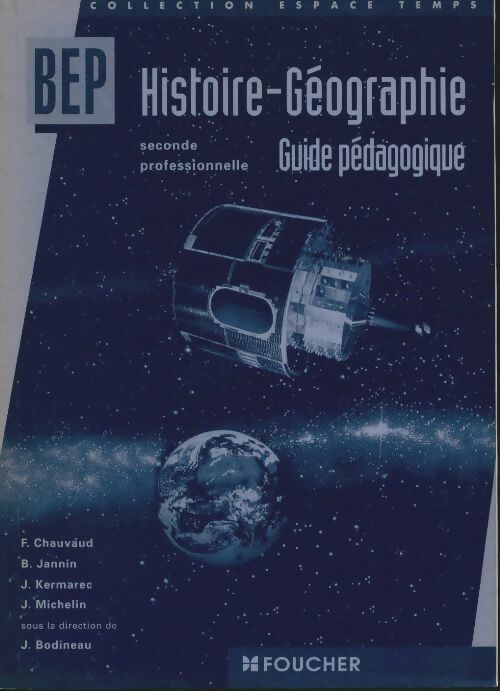 Livrenpoche : Histoire-géographie Seconde professionnelle BEP - Frédéric Chauvaud - Livre