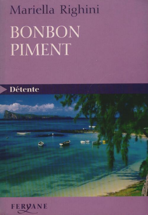Livrenpoche : Bonbon piment - Mariella Righini - Livre