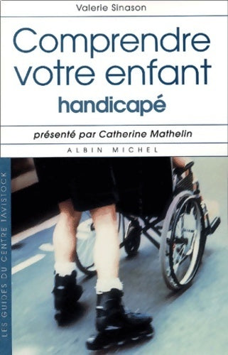 Livrenpoche : Comprendre votre enfant handicapé - Collectif - Livre