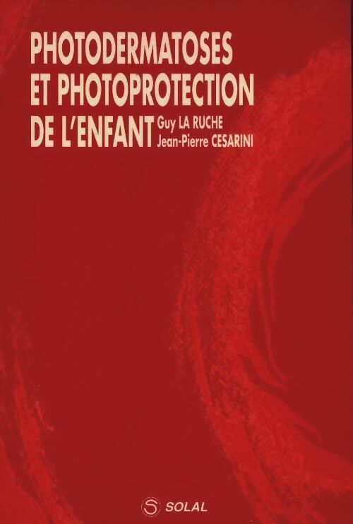 Livrenpoche : Photodermatoses et photoprotection de l'enfant - Césarini La Ruche - Livre