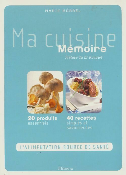 Livrenpoche : Ma cuisine mémoire - Marie Borrel - Livre