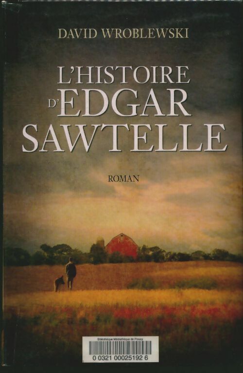 Livrenpoche : L'histoire d'Edgar Sawtelle - David Wroblewski - Livre
