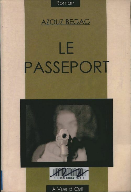 Livrenpoche : La passeport - Azouz Begag - Livre