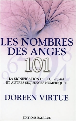 Les nombres des anges 101 - Doreen Virtue - Livre