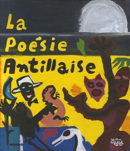 Livrenpoche : La poésie antillaise - Ricardo Mosner - Livre